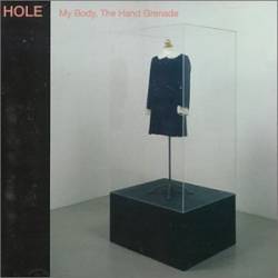 Hole : My Body, the Hand Grenade